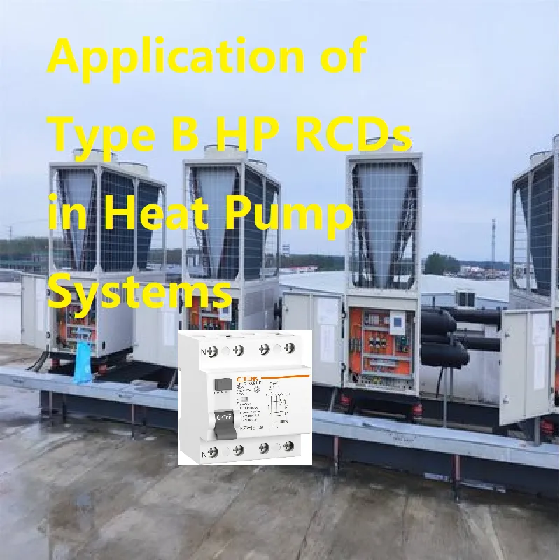 Application of Type B HP RCDs in Heat Pump Systems